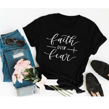 Load image into Gallery viewer, Faith Over Fear T-Shirt
