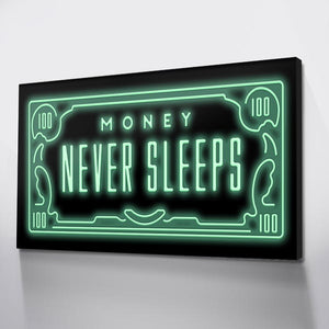 "Money Never Sleeps" Canvas