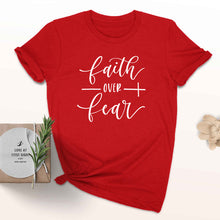 Load image into Gallery viewer, Faith Over Fear T-Shirt
